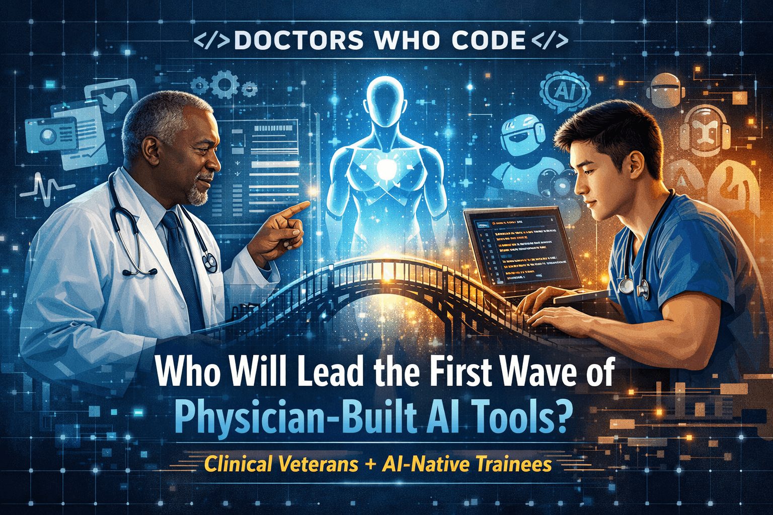 Why Most Physician-Built AI Tools Will Fail (And How to Build the Ones That Won’t)